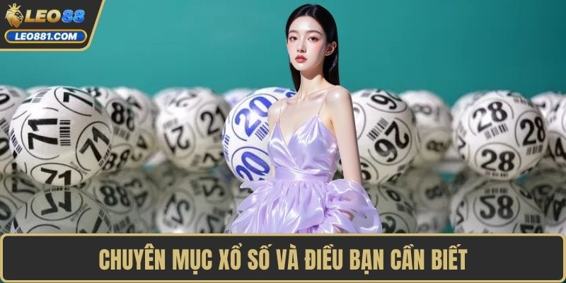 Chuyên mục xổ số và điều bạn cần biết